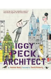 Iggy Peck, Architect