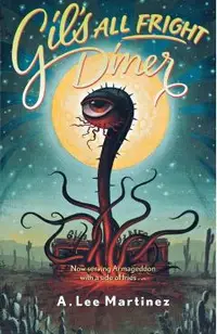 Gil's All Fright Diner