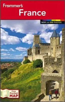 Frommer's France | Mary Anne Evans, Louise Simpson, Tristan Rutherford, Caroline Sieg, Jane Anson, Lily Heise, Amelia Smith