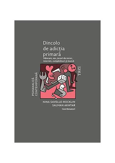 Dincolo de adicția primară - Paperback brosat