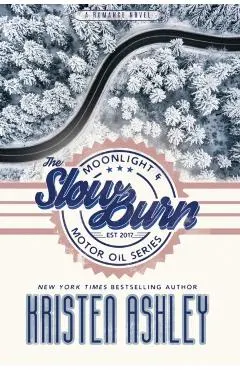The Slow Burn