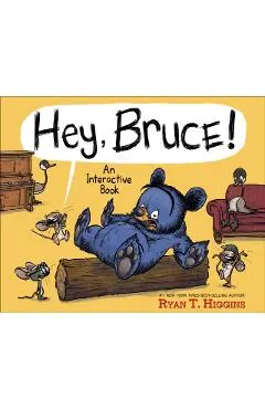 Hey, Bruce!: An Interactive Book