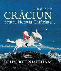 Un dar de Crăciun pentru Horațiu Chifteluță