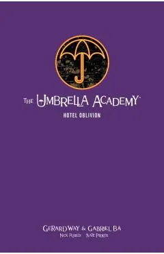 The Umbrella Academy Library Edition Volume 3: Hotel Oblivion