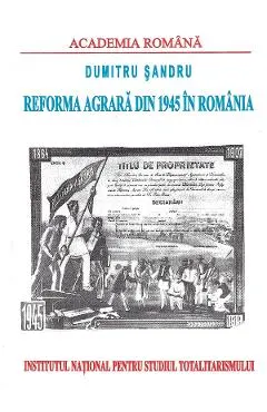 eBook Reforma agrara din 1945 in Romania