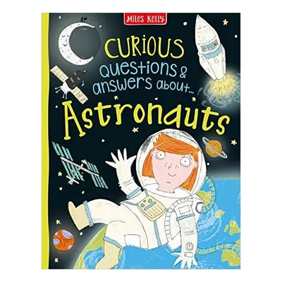 Curious Questions & Answers about Astronauts