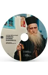 CD 39 - Staretul Dionisie Duhovnicul