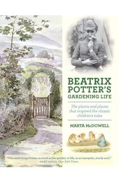 Beatrix Potter's Gardening Life