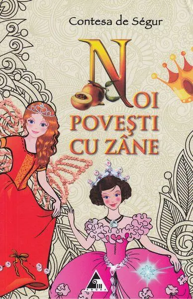 Noi povești cu zâne - Paperback brosat - Contesa de Segur