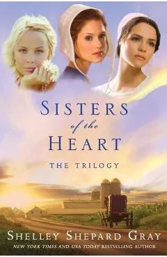 Sisters of the Heart: The Trilogy