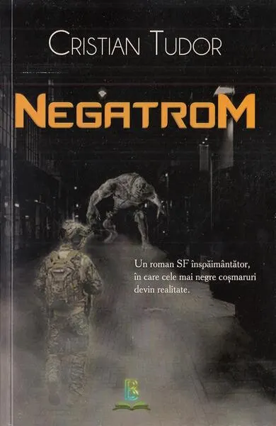 Negatrom - Paperback brosat - Cristian Tudor