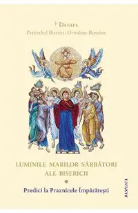 Luminile Marilor Sarbatori ale Bisericii