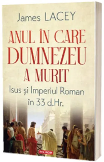 Anul in care Dumnezeu a murit