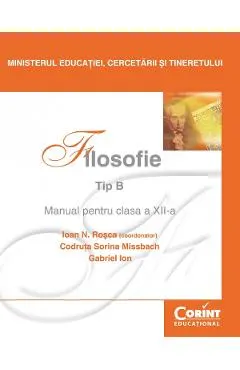 Filosofie Tip B - Clasa 12 - Manual