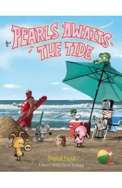 Pearls Awaits the Tide: A Pearls Before Swine Treasury