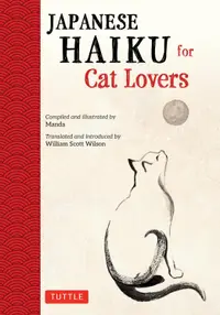 Japanese Haiku for Cat Lovers