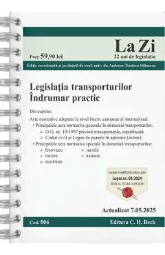Legislatia transporturilor. Indrumar practic Act.7 mai 2025 Ed. Spiralata