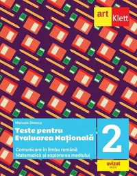 Teste pentru evaluarea națională la finalul clasei a II-a. Comunicare în limba română. Matematică și explorarea mediului - Paperback brosat - Manuela Dinescu
