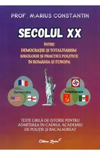 Secolul XX. Intre democratie si totalitarism. Teste grila de istorie