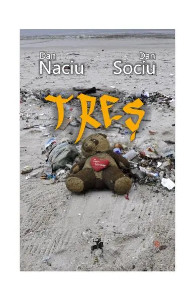 Treș - Paperback brosat - Dan Sociu, Dan Naciu