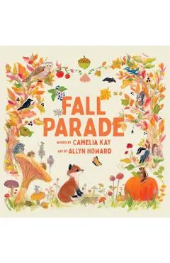 Fall Parade: A Picture Book