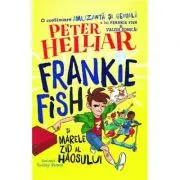 Frankie Fish si marele zid al haosului