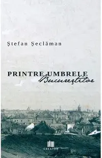 eBook Printre umbrele Bucurestilor