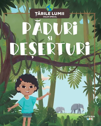 Paduri si deserturi. Volumul 80. Tarile lumii
