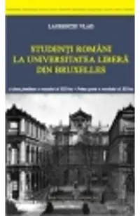 Studenti Romani La Universitatea Libera Din Bruxelles