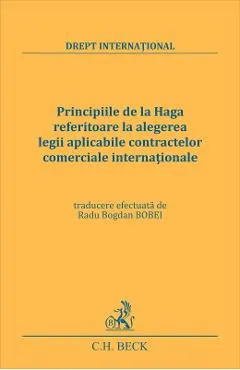 Principiile de la Haga referitoare la alegerea legii aplicabile contractelor comerciale internationale