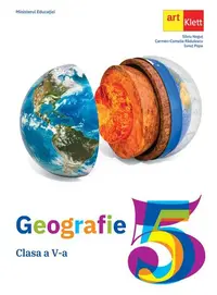 Geografie. Manual pentru clasa a V-a - Paperback brosat - Carmen Camelia Rădulescu, Ionuţ Popa, Silviu Neguţ