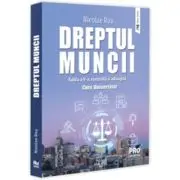 Dreptul muncii. Curs universitar. Editia a 5-a, revizuita si adaugita
