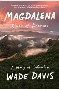 Magdalena: River of Dreams: A Story of Colombia