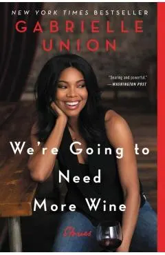 We're Going to Need More Wine