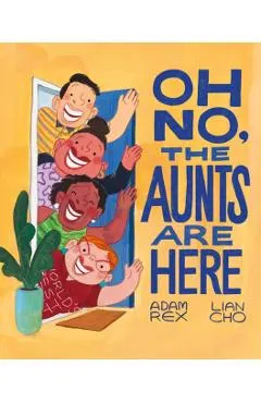 Oh No, the Aunts Are Here