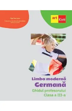 Limba germana - Clasa 3 - Ghidul profesorului