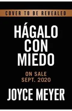 H�galo Con Miedo: �rmese de Valor Frente Al Temor