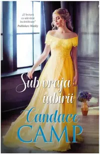 Sub vraja iubirii - Paperback brosat - Candace Camp