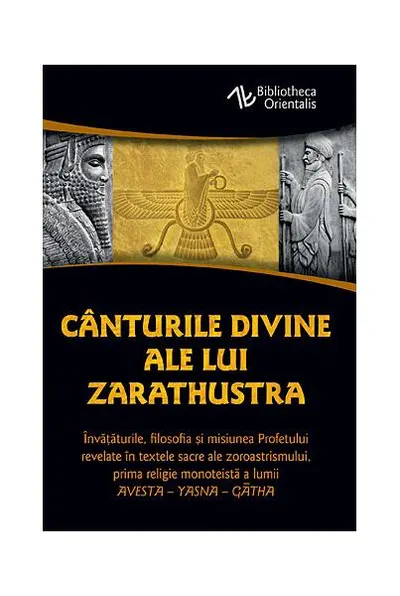 Cânturile divine ale lui Zarathustra - Paperback brosat - Zarathustra