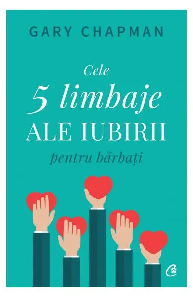 Cele cinci limbaje ale iubirii pentru bărbați - Paperback - Gary Chapman