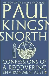Confessions of a Recovering Environmentalist