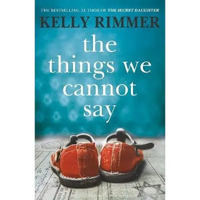 The Things We Cannot Say Kelly Rimmer Poland WW2