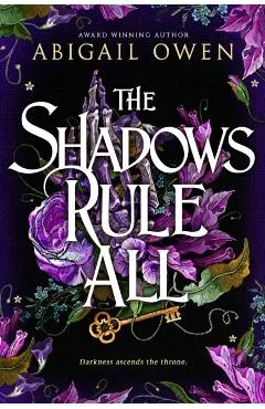 The Shadows Rule All