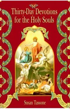 Thirty-Day Devotions for the Holy Souls