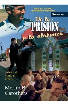de la Prision a la Alabanza