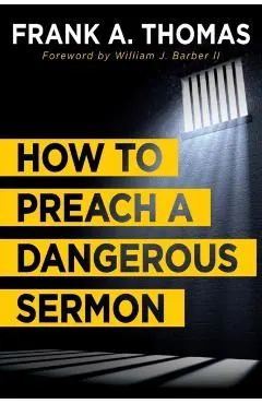 How to Preach a Dangerous Sermon