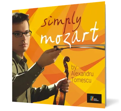 Simply Mozart by Alexandru Tomescu (2 CD)
