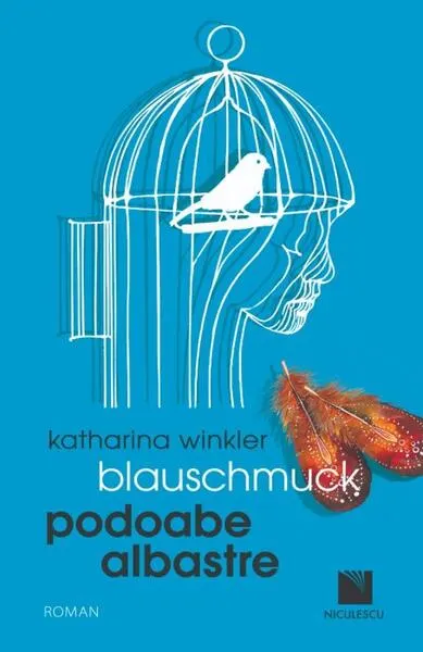 Blauschmuck. Podoabe Albastre (ediție bilingvă) - Paperback brosat - Katharina Winkler