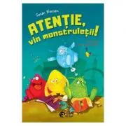 Atentie, vin monstruletii!