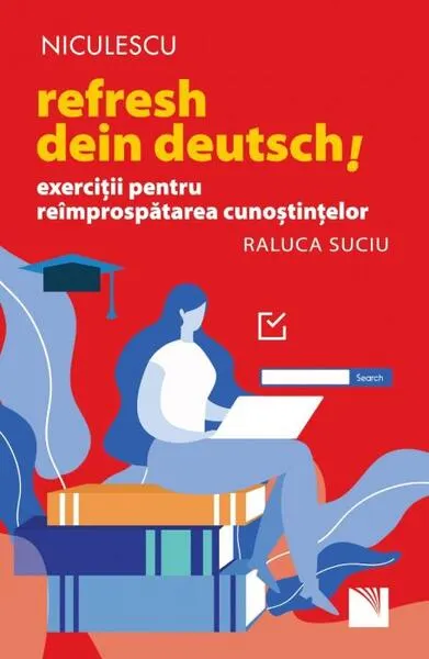 Refresh dein Deutsch! - Paperback brosat - Raluca Suciu